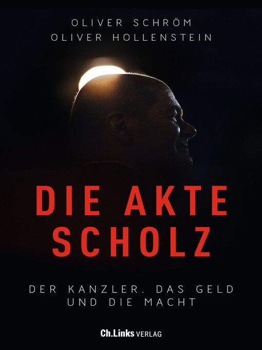 Title details for Die Akte Scholz by Oliver Schröm - Available